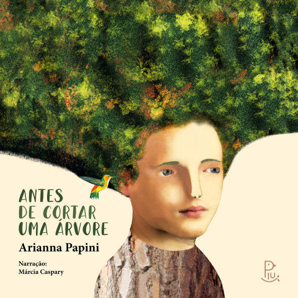 Antes de cortar uma árvore (Abridged)