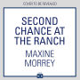 Second Chance At The Ranch