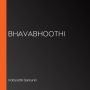 Bhavabhoothi