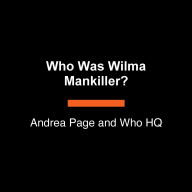 Who Was Wilma Mankiller?