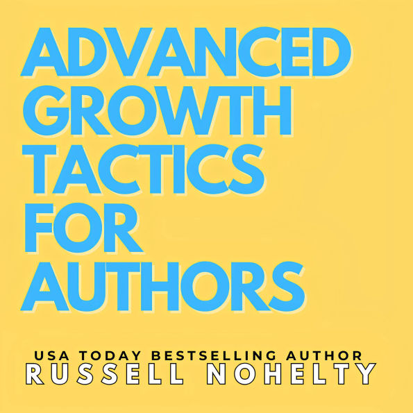 Advanced Growth Strategies for Authors
