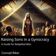 Red Pill Guide to Mater Familias: Reclaiming Men's Authority in a Feminist-Dominated World