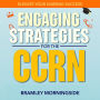 Engaging Strategies for the CCRN: Elevate Your Nursing Success: 