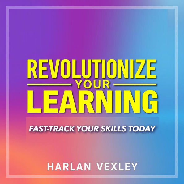 Revolutionize Your Learning: Fast-Track Your Skills Today: Revamp your learning journey! Dive into powerful audio lessons that fast-track your skills instantly!