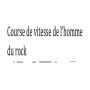 Course de vitesse de l'homme du rock