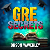GRE Secrets: Your Ultimate Path to Success and Scoring High: 