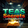 TEAS Secrets: Elevate Your Study Game Instantly: Elevate your TEAS prep with dynamic audio lessons for peak performance on test day!