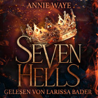 Seven Hells 1: Glühendes Feuer - Dämonen Romantasy