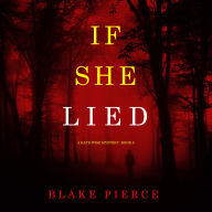 If She Lied (A Kate Wise Mystery-Book 8)