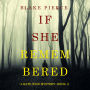 If She Remembered (A Kate Wise Mystery-Book 11)
