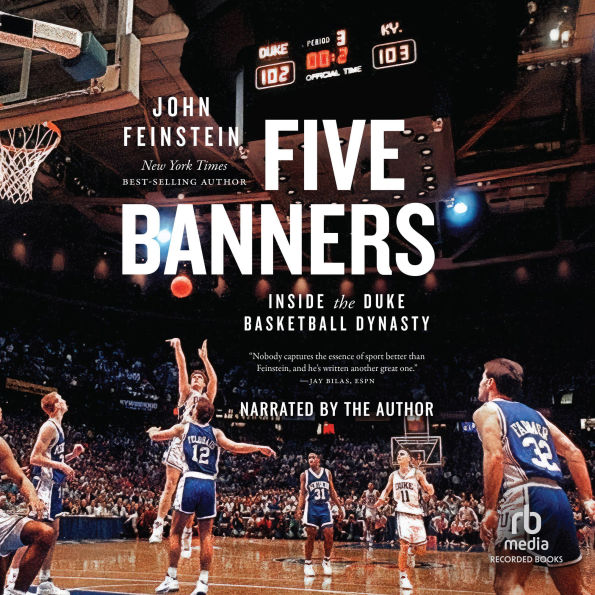 Five Banners: Inside the Duke Basketball Dynasty