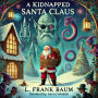 A Kidnapped Santa Claus