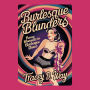 Burlesque Blunders: Funny Moments in Burlesque Shows