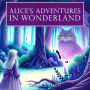 Alice's Adventures in Wonderland (Abridged)