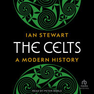 The Celts: A Modern History