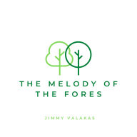 The Melody of the Forest