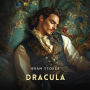 Dracula: A Mystery Story