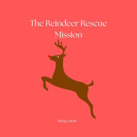 The Reindeer Rescue Mission