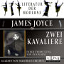 Zwei Kavaliere