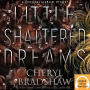 Little Shattered Dreams