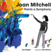 Joan Mitchell Paints a Symphony: La Grande Vallée Suite