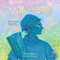 Lady of the Lines: How Maria Reiche Saved the Nazca Lines by Sweeping the Desert