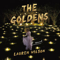 The Goldens: A Novel