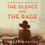 The Silence and the Rage