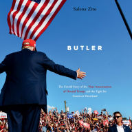 Butler: The Untold Story of the Near Assassination of Donald Trump and the Fight for America's Heartland