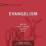 Evangelism: How the Whole Church Speaks of Jesus