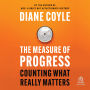 The Measure of Progress: Counting What Really Matters