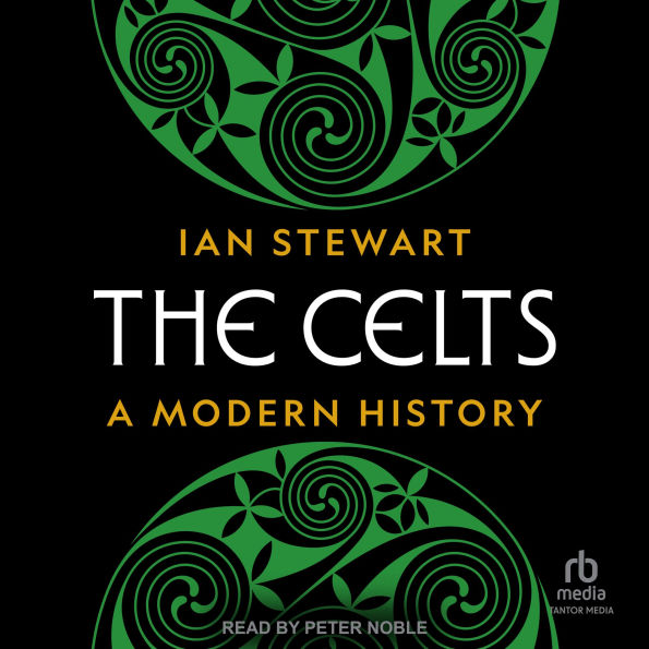 The Celts: A Modern History