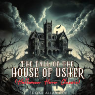 Fall of the House of Usher, The (Halloween Horror Classics)