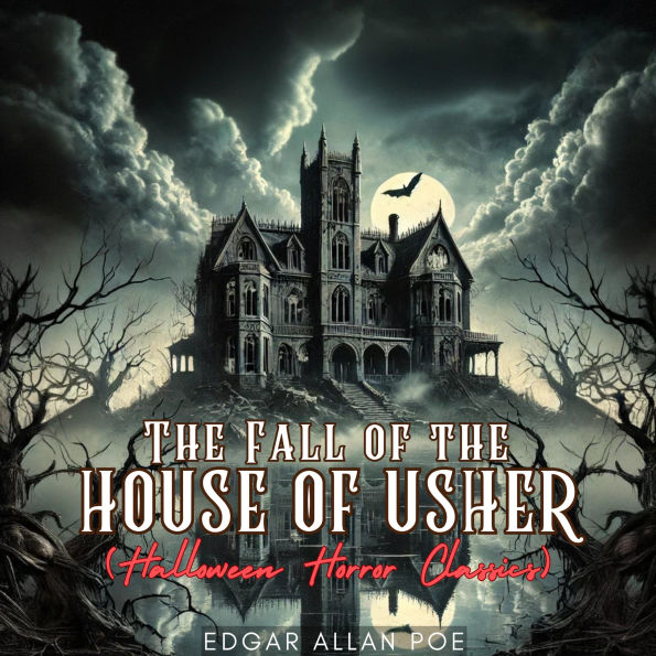 Fall of the House of Usher, The (Halloween Horror Classics)