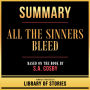 Summary - All The Sinners Bleed: Based On The Book By S.A. Cosby