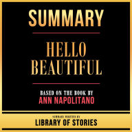 Summary - Hello Beautiful: Based On The Book By Ann Napolitano