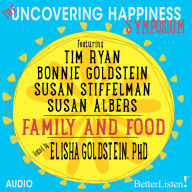 The Uncovering Happiness Symposium: Family and Food