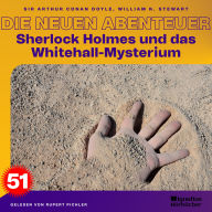 Sherlock Holmes und das Whitehall-Mysterium (Die neuen Abenteuer, Folge 51)