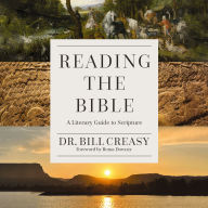 Reading the Bible: A Literary Guide to Scripture
