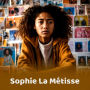 Sophie La Métisse: La peur d'être métisse