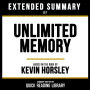 Extended Summary - Unlimited Memory: Based On The Book By Kevin Horsley