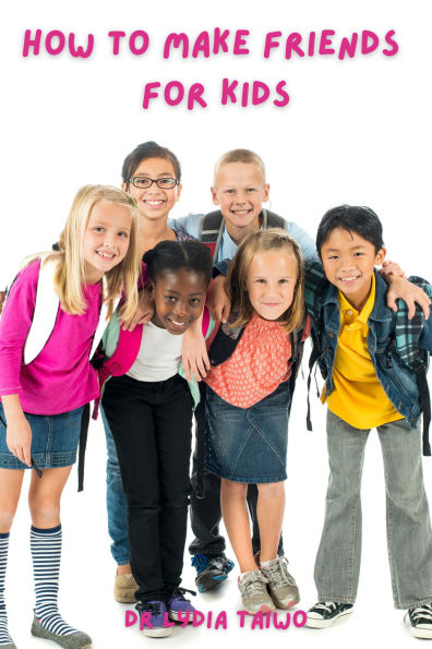 How To Make Friends For Kids: Audiobook