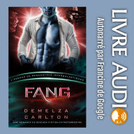 Fang: Une Romance de Science-Fiction Extraterrestre (L'Agence de Rencontres Intergalactiques)