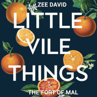 Little Vile Things: The Fort Of Mal