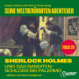 Sherlock Holmes und das Banditenschloss bei Palermo (Seine weltberühmten Abenteuer, Folge 29)