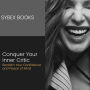 Conquer Your Inner Critic: Reclaim Your Confidence and Peace of Mind