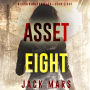 Asset Eight (A Lara King Espionage Thriller-Book 8)