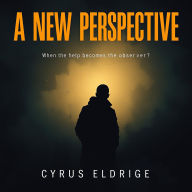 A New Perspective: When the Help Becomes the Observer: 