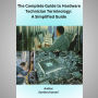 The complete guide to Hardware Technician Terminology: A simplified guide