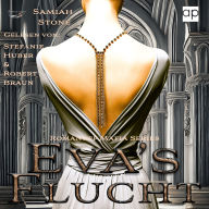 EVA'S FLUCHT: ROMANOFF MAFIA SERIES STRONG PRINCESS VS MAFIA HUNTER BOOK TWO